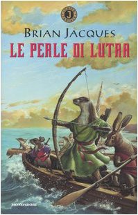 Stock image for Le perle di Lutra Jacques, Brian; Curless, A. and Belletti, R. for sale by Librisline