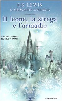 9788804523154: Il leone, la strega e l'armadio (Junior Fantasy)