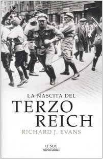 La nascita del Terzo Reich - Evans Richard J