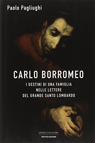 9788804526803: Carlo Borromeo. I Destini Di Una Fa