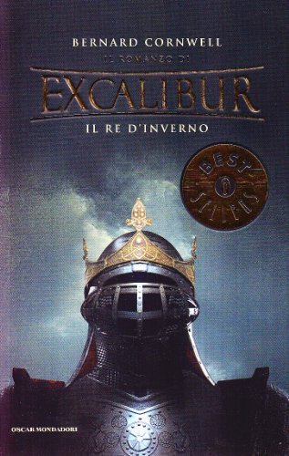 Stock image for Il re d'inverno. Excalibur for sale by AwesomeBooks