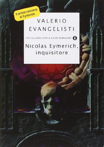 Nicolas Eymerich, inquisitore (Piccola biblioteca oscar)