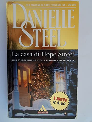 La casa di Hope Street. (9788804529118) by Danielle Steel