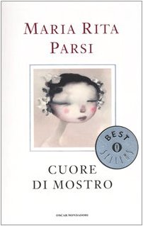 Stock image for Cuore di mostro (Oscar bestsellers) for sale by medimops