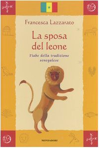 Beispielbild fr La sposa del Leone zum Verkauf von Le-Livre