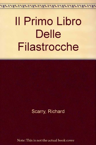 Primo Libro Delle Filastrocche (9788804530435) by Scarry, Richard