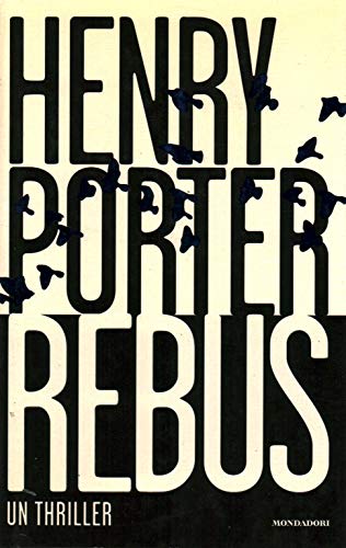 Rebus Henry Porter Thriller NUOVO!!!