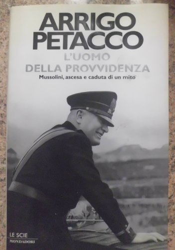 9788804534662: Uomo Della Provvidenza. Mussolini,