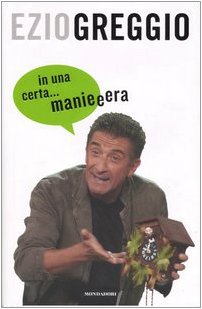 Beispielbild fr In una certa. manieeera (Biblioteca umoristica Mondadori) zum Verkauf von medimops