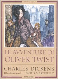 Stock image for Le avventure di Oliver Twist Dickens, Charles; Martinello, P. and Bianchi Oddera, Mariagrazia for sale by Librisline
