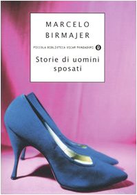 Beispielbild fr Birmajer, M: Storie di uomini sposati zum Verkauf von medimops