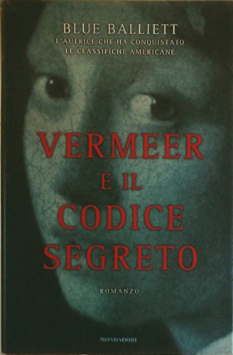 9788804538509: Vermeer E Il Codice Segreto