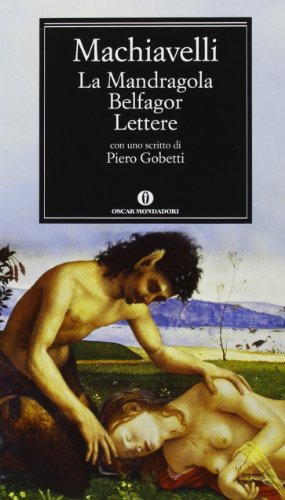 Stock image for La Mandragola Belfagor Lettere for sale by Heartwood Books, A.B.A.A.