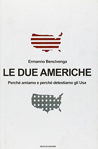 Beispielbild fr Le due Americhe. Perch amiamo e perch detestiamo gli Usa zum Verkauf von medimops