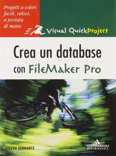 9788804540502: Creare Un Database Con Filemaker Pr