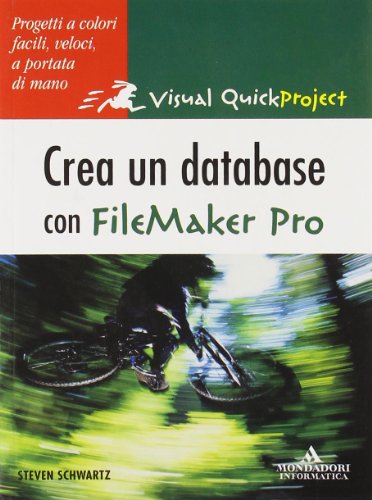 9788804540502: Creare un database con FileMaker Pro