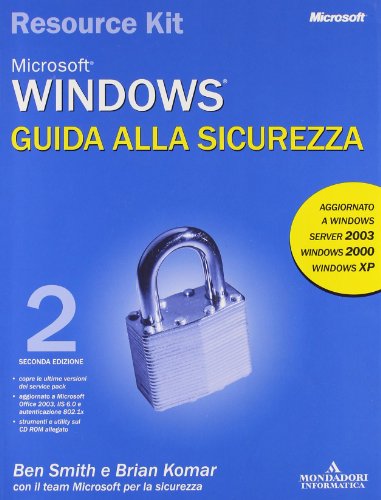 Imagen de archivo de Windows Server 2003 Resource Kit. Guida alla sicurezza. Con CD-ROM Northrup, Anthony a la venta por Librisline
