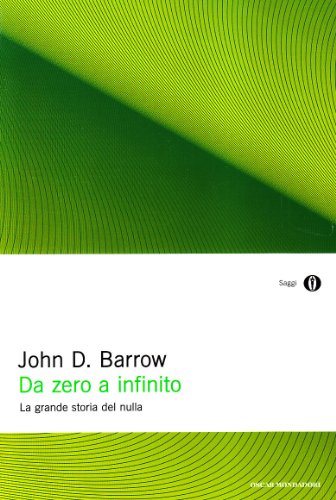 Da zero a infinito. La grande storia del nulla (9788804543176) by John D. Barrow