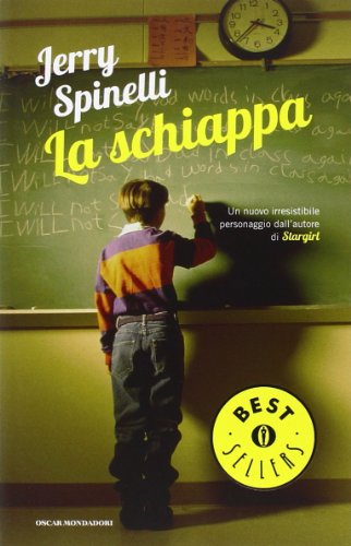 La schiappa (9788804543282) by Spinelli, Jerry