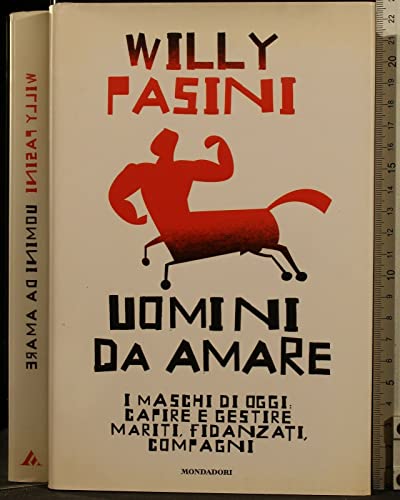 9788804543947: Uomini Da Amare [Italia]