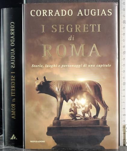Stock image for I Segreti Di Roma: Storie, Luoghi e Personaggi di una Capitale for sale by Goldstone Books