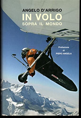 9788804546016: In volo sopra il mondo