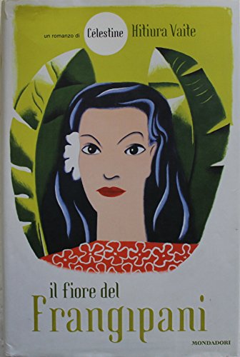 Stock image for Il fiore del frangipani for sale by FIRENZELIBRI SRL