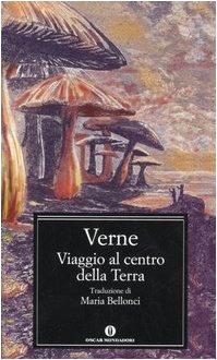 9788804547532: Viaggio al centro della terra