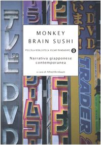 Stock image for Monkey Brain Sushi: Narrativa contemporanea giapponese for sale by SatelliteBooks