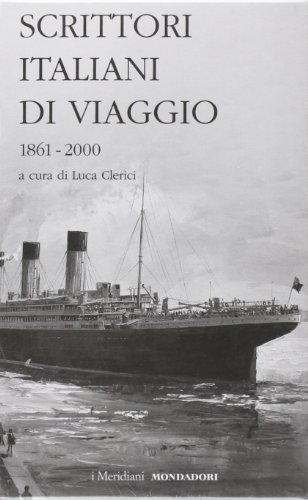 Stock image for Scrittori italiani di viaggio II (Italian Edition) for sale by Brook Bookstore