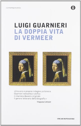 La doppia vita di Vermeer - Guarnieri, Luigi