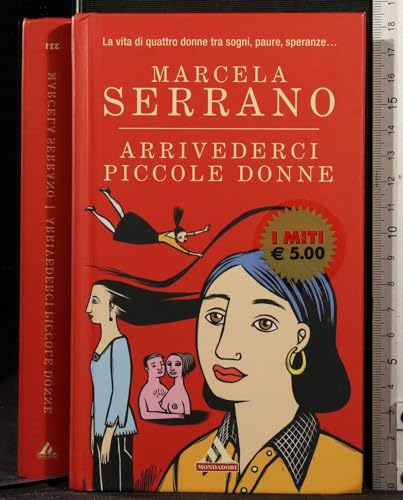 Stock image for Arrivederci piccole donne (I miti) for sale by a Livraria + Mondolibro
