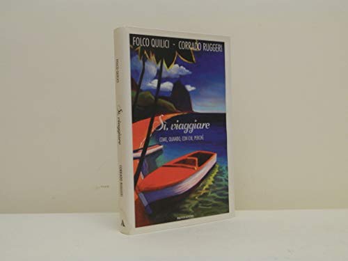 Stock image for S, viaggiare. Come, quando, con chi, perch for sale by libreriauniversitaria.it