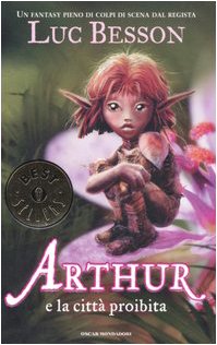 9788804554707: Arthur e la citt proibita