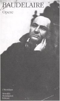 Beispielbild fr Charles Baudelaire: Opere zum Verkauf von Anybook.com