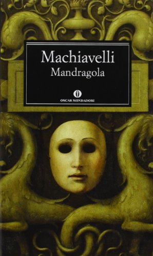 Mandragola - Machiavelli, Niccolò
