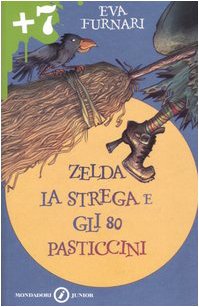Stock image for Zelda la strega e gli 80 pasticcini (Junior +7) for sale by medimops