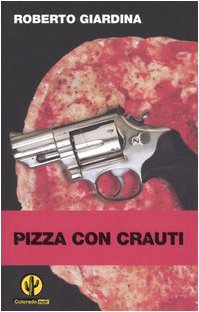 9788804557241: Pizza Con Crauti