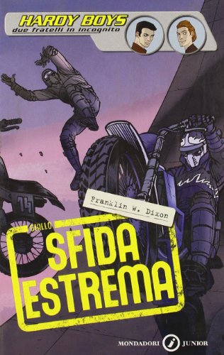 9788804557401: Sfida estrema. Hardy Boys