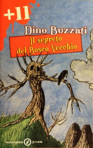 Stock image for Il segreto del bosco vecchio for sale by Libreria IV Fontane S.a.S