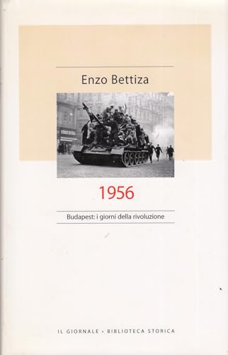 Beispielbild fr 1956. Budapest: i giorni della rivoluzione (Le scie) zum Verkauf von medimops