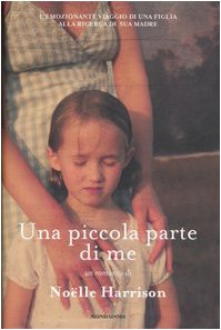 9788804559207: Piccola Parte Di Me (Una) [Italia]