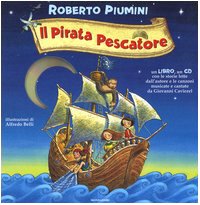 Il pirata pescatore. Con CD audio (9788804561019) by Roberto Piumini