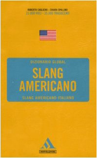 Stock image for Langenscheidt. Slang americano. Slang americano-italiano for sale by Hawking Books
