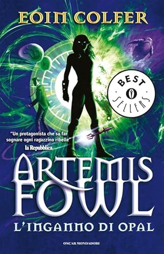 9788804563518: L'inganno di Opal. Artemis Fowl (Oscar bestsellers)