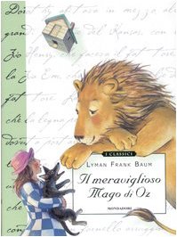 Il meraviglioso mago di Oz - Baum, Lyman Frank