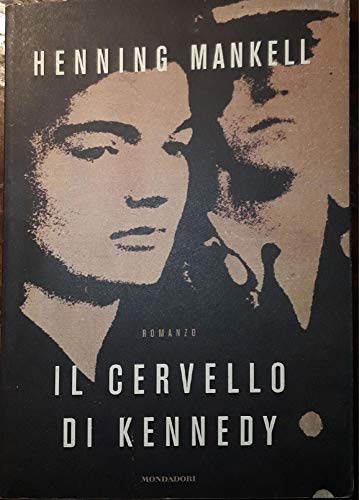 Il cervello di Kennedy (9788804566649) by Henning Mankell