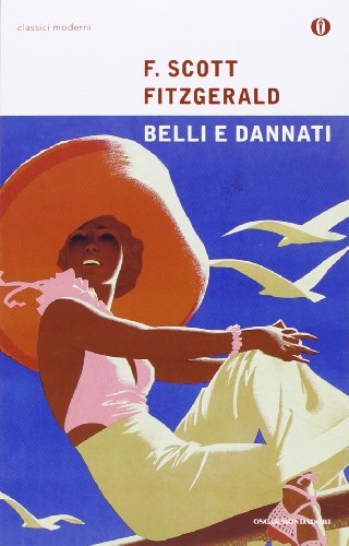 Belli e dannati (9788804567929) by [???]