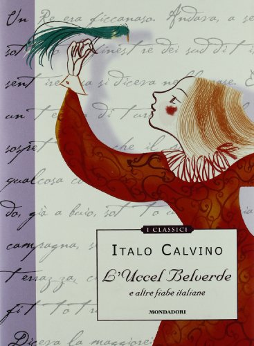 L'Uccel Belverde e altre fiabe italiane - Calvino, Italo