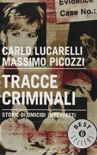 Beispielbild fr Tracce criminali. Storie di omicidi imperfetti zum Verkauf von Better World Books